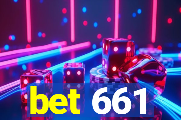 bet 661